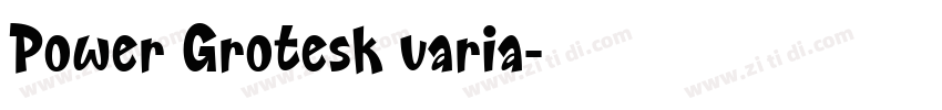 Power Grotesk varia字体转换